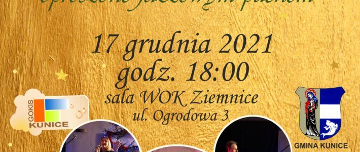 Koncert„Magiczne polskie kolędy oprószone jazzowym puchem„ w Ziemnicach